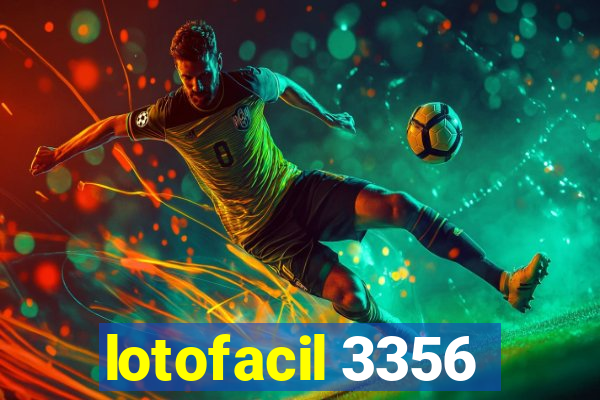 lotofacil 3356